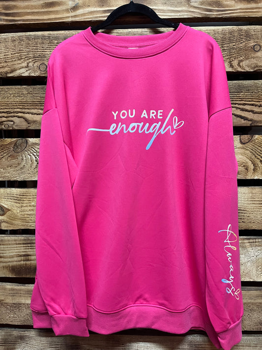 You are enough